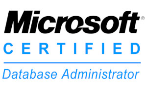 Microsoft Certified Database Administrator Microsoft Certified Database Administrator